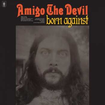 Album Amigo The Devil: Born Against