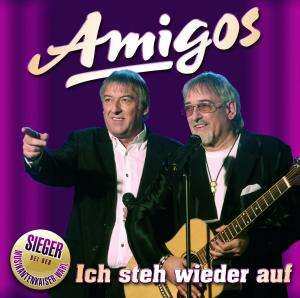 Album Amigos: Ich Steh Wieder Auf