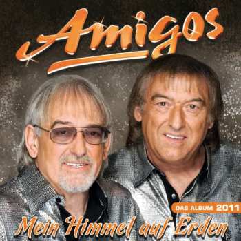 Album Amigos: Mein Himmel Auf Erden