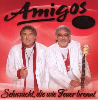 CD Amigos: Sehnsucht, Die Wie Feuer Brennt 433873