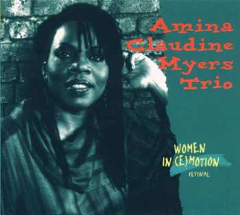 Album Amina Claudine Myers Trio: Women In (E)Motion