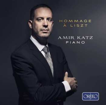 Album Amir Katz: Hommage A Liszt
