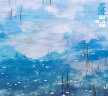 Album AMJ: Sky Blue Love