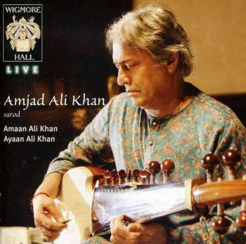 Album Amjad Ali Khan: Indian Classical Ragas
