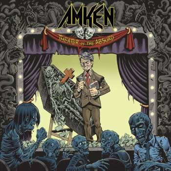 Album Amken: Theater Of The Absurd