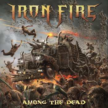 Album Iron Fire: Among The Dead