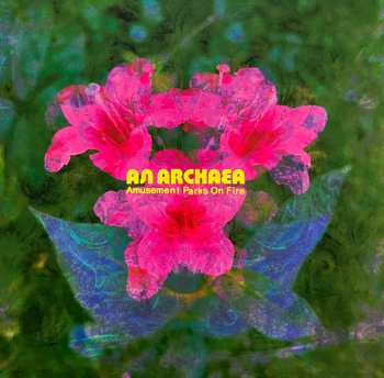 Album Amusement Parks On Fire: An Archaea