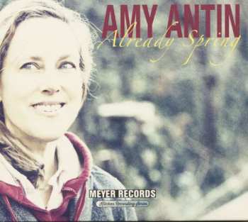 CD Amy Antin: Already Spring DIGI 298549