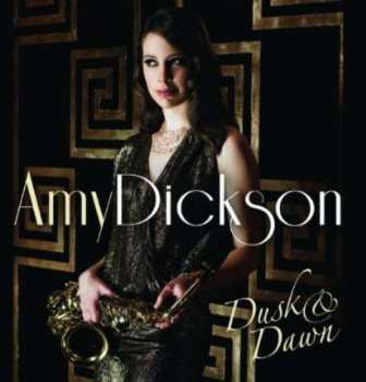 CD Amy Dickson: Dusk & Dawn 528396
