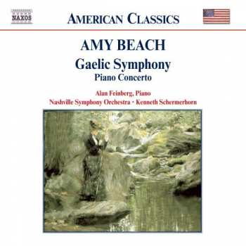 Album Amy Marcy Cheney Beach: "Gaelic" Symphony • Piano Concerto