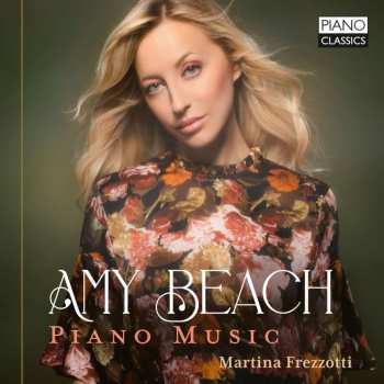 Amy Marcy Cheney Beach: Klavierwerke