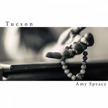 CD Amy Speace: Tucson 476170