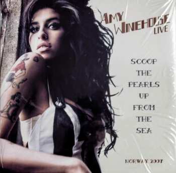 Amy Winehouse: Scoop The Pearls Up From The Sea
