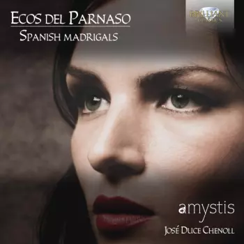 Ecos Del Parnaso, Spanish Madrigals
