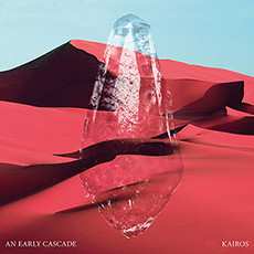 Album An Early Cascade: Kairos