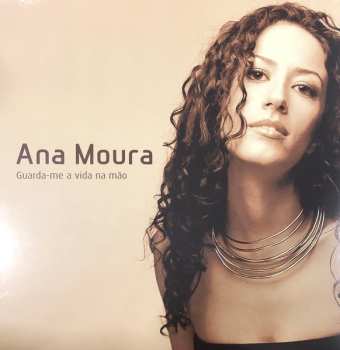 LP Ana Moura: Guarda-me A Vida Na Mão