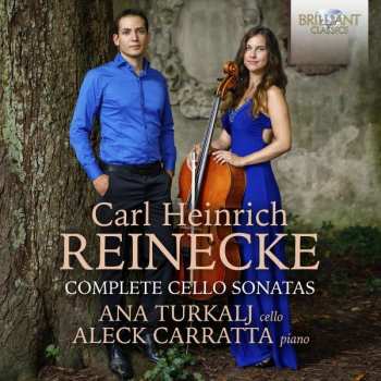 Album Ana/aleck Carrat Turkalj: Reinecke: Complete Cello Sonatas