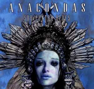 Album Anacondas: Sub Contra Blues