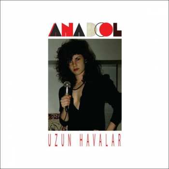 Album Anadol: Uzun Havalar