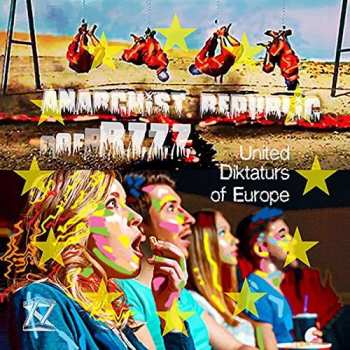 Album Anarchist Republic Of Bzz: United Diktaturs Of Europe