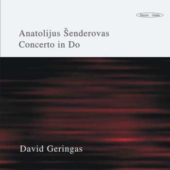 Album Anatolijus Šenderovas: Concerto In Do
