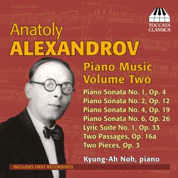 CD Anatoly Alexandrov: Piano Music, Volume Two 520099