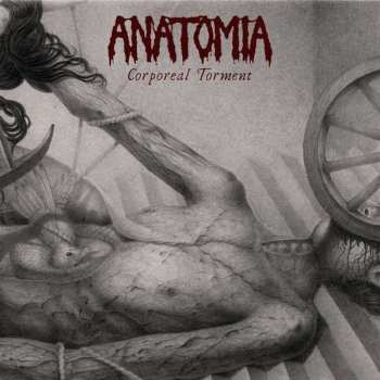 Album Anatomia: Corporeal Torment