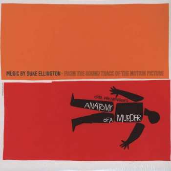 Album Duke Ellington: (From The Soundtrack Of The Motion Picture) Otto Preminger's Anatomy Of A Murder