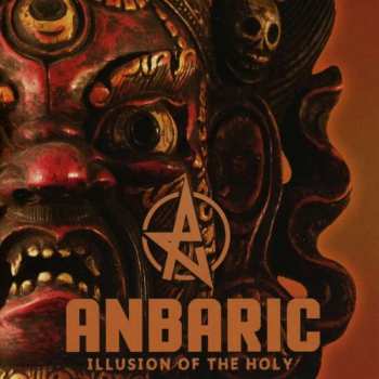 Album Anbaric: Illusion Of The Holy