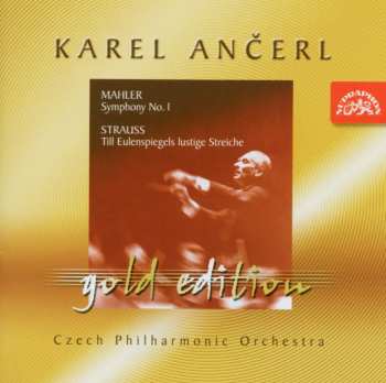 Album Karel Ančerl: Symphony No. 1 / Till Eulenspiegels Lustige Streiche