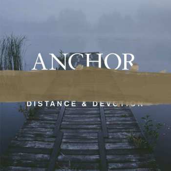 LP/CD Anchor: Distance & Devotion 530028