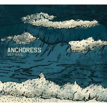 Album Anchoress: Set Sail