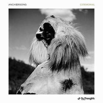 Album Anchorsong: Ceremonial