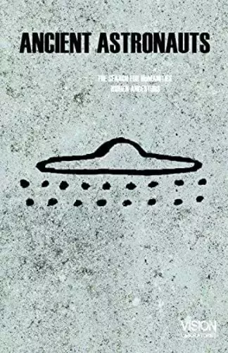 Ancient Astronauts: Ancient Astronauts