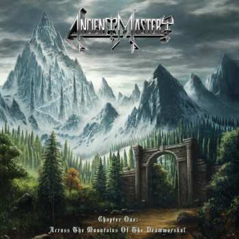 Ancient Mastery: Chapter One: Across The Mountains Of The DrÄmmarskol