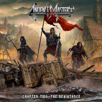Ancient Mastery: Chapter Two: The Resistance