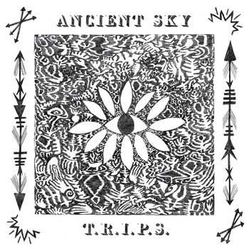 Album Ancient Sky: T.R.I.P.S.