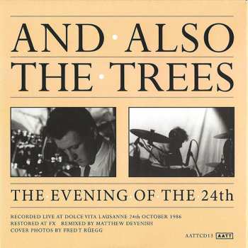 CD And Also The Trees: The Evening Of The 24th 448941
