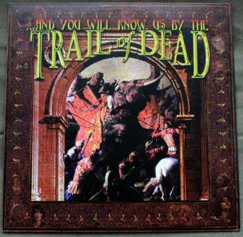 Album ...And You Will Know Us By The Trail Of Dead: ...And You Will Know Us By The Trail Of Dead