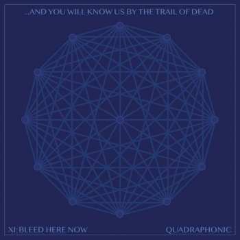 CD/Blu-ray ...And You Will Know Us By The Trail Of Dead: Xi: Bleed Here Now 372954
