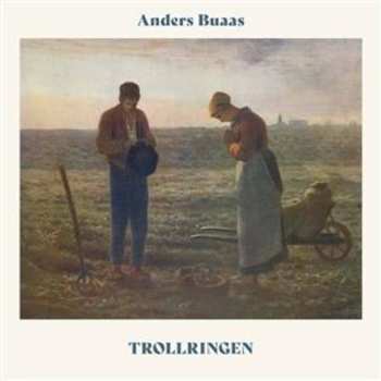CD Anders Buaas: Trollringen