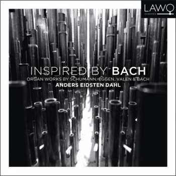 Album Anders Eidsten Dahl: Anders Eidsten Dahl - Inspired By Bach