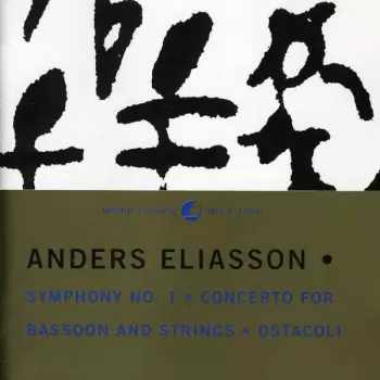 Symphony No. 1 / Concerto For Bassoon And Strings / Ostacoli