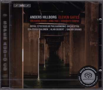 SACD Anders Hillborg: Eleven Gates / Dreaming River / King Tide / Exquisite Corpse 301825