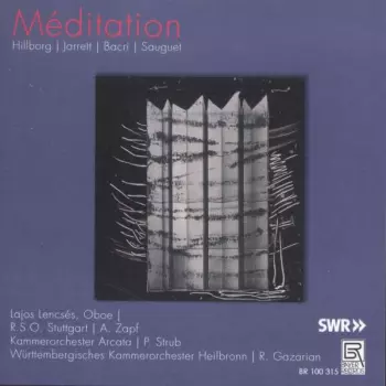 Anders Hillborg: Lajos Lencses - Meditation