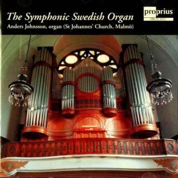 Album Anders Johnsson: The Symphonic Swedish Organ
