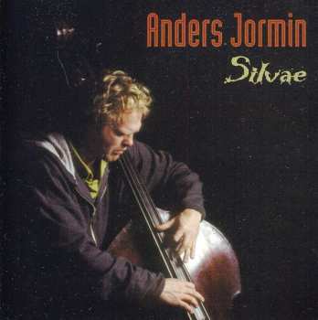 Album Anders Jormin: Silvae