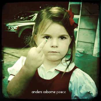 Album Anders Osborne: Peace