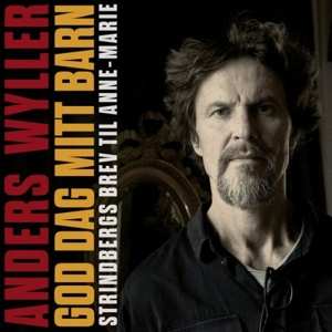 Album Anders Wyller: God Dag Mitt Barn