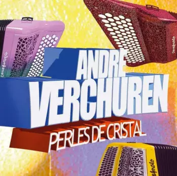 AndrÉ Verchuren: Perles De Cristal